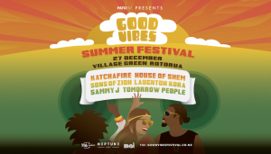 Good Vibes Summer Festival Rotorua